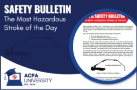 ACPA - Safety Bulletin - The Most Hazardous Stroke of the Day